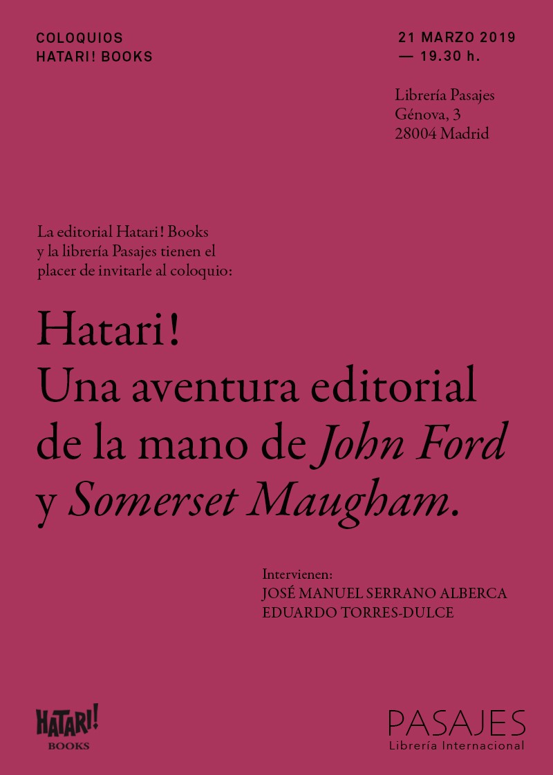 COLOQUIO | LA AVENTURA EDITORIAL DE HATARI BOOKS, con Eduardo Torres-Dulce y José Manuel Serrano Alberca, en Pasajes
