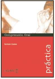 Práctica. Comprension Oral (Libro+Cd)  Nivel Básico A1 A2