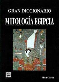 Diccionario de Mitología Egipcia