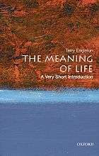 The Meaning of Life, a Very Short Introduction