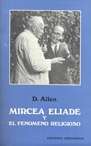 Mircea Eliade y el fenómeno religioso