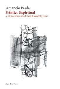 Cántico espiritual y otras canciones de San Juan de la Cruz + CD