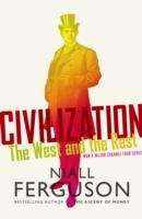 Civilization : The West and the Rest