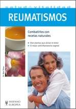 Reumatismos. Combatirlos con recetas naturales