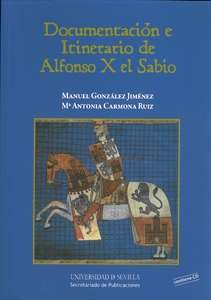 Documentación e Itinerario de Álfonso X el Sabio
