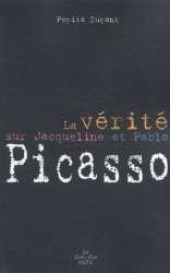 La vérité sur Jacqueline et Pablo Picasso