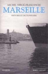 Marseille - Histoire et Dictionnaire