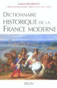 Dictionnaire Historique de la France Moderne