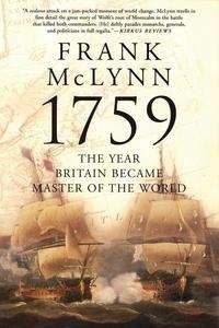 1759, The Year Britain Became Master Of The World