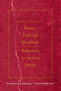 Reason, Faith and Revolution