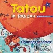 Tatou le Matou 1 CD Chansons et contes