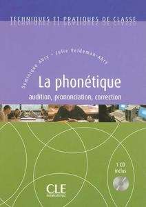 Techniques et pratiques de classe: La Phonetique