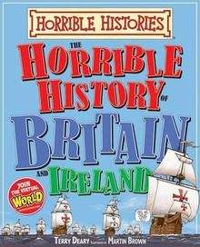 The Horrible History of Britain and Ireland