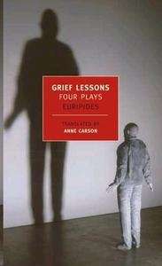 Grief Lessons, Four Plays