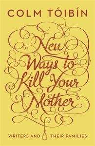 New Ways to Kill your Mother