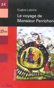 Le voyage Monsieur Perrichon
