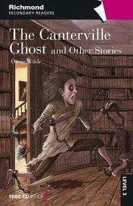 The Canterville Ghost and Other Stories + CD (Level 3-B1)