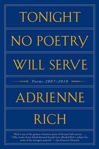 Tonight No Poetry Will Serve