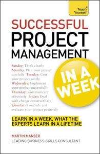 Successful Project Management in a Week