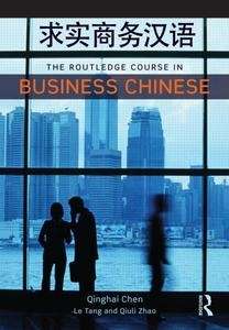 The Routledge Course in Business Chinesse