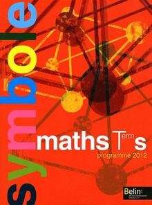 Mathématiques Tle S éd. 2012