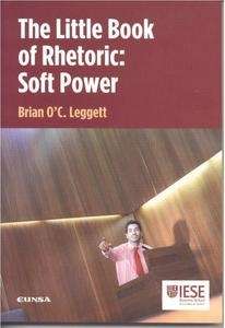The little book of rethoric: soft power