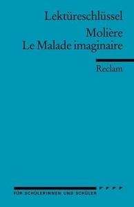 Lektüreschlüssel Molière 'Le Malade imaginaire'