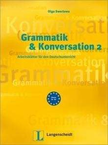 Grammatik x{0026} Konversation 2. Niveau B1 - B2