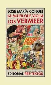 La mujer que vigila / Los Vermeer