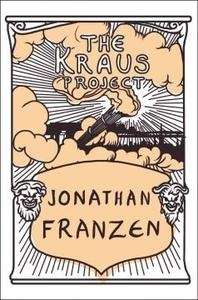 The Kraus Project, Essays by Karl Kraus