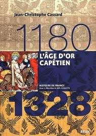 L'age d'or Capétien 1180-1328