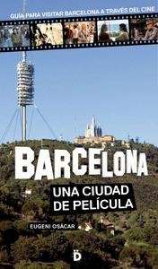 Barcelona, una ciudad de película