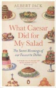 What Caesar Did For My Salad ?
