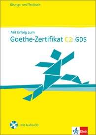 Mit Erfolg zum Goethe-Zertifikat C2: GDS+ Audio-CD