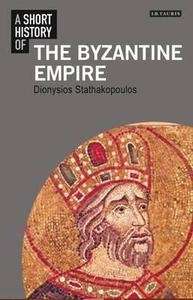 A Short History of Byzantine Empire