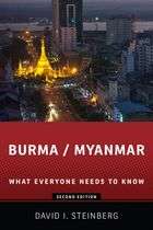 Burma/ Myanmar, What Everyone Needs to Know