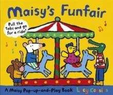 Maisy's Funfair : A Maisy Pop-Up-and-Play Book