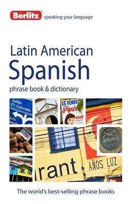 Latin American Spanish Phrase Book and Dictionary