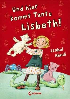 Lisbeth - Und hier kommt Tante Lisbeth!