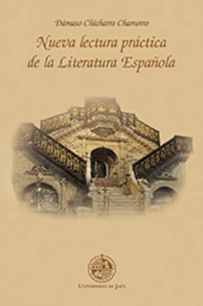 Nueva lectura práctica de la Literatura Española
