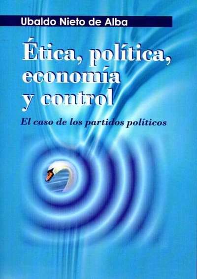 Ética, política, economía y control
