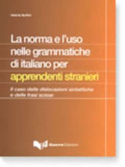 La norma e l'uso nelle grammatiche di italiano per apprendisti stranieri