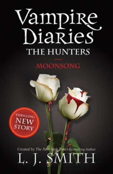 Vampire Diaries 9 (The Hunters): Moonsong