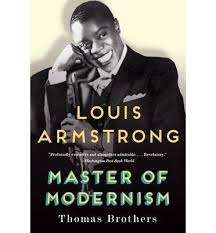 Louis Armstrong, Master of Modernism