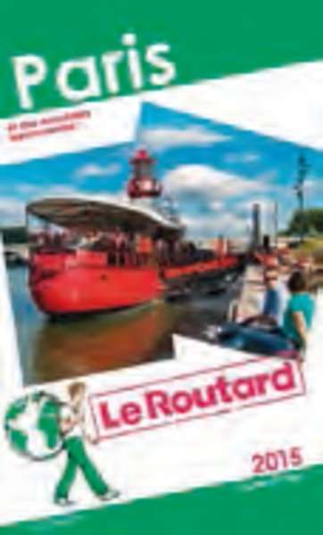 Paris Guide du Routard 2016