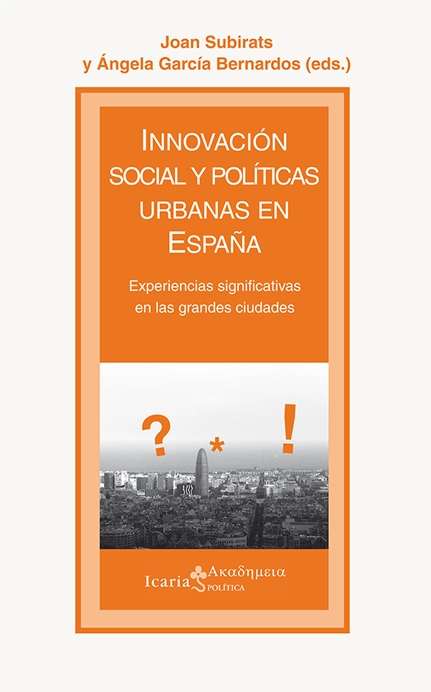 Innovacion social y políticas urbanas en España