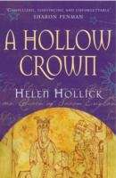 A Hollow Crown: the Story of Emma, Queen of Saxon England