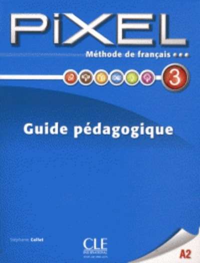 Méthode de français Pixel 3 A2 - Guide pédagogique