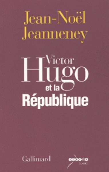 Victor Hugo et la République