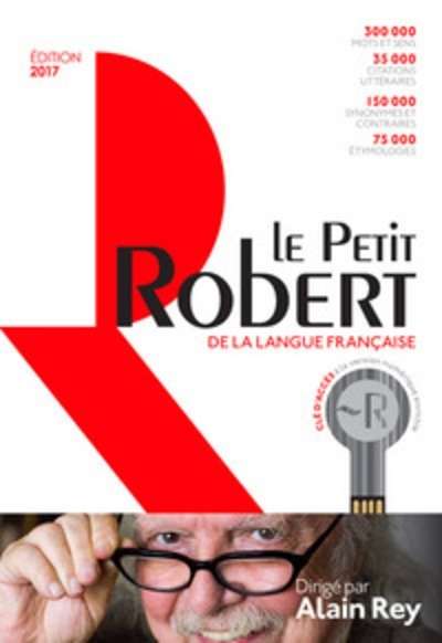 Le petit Robert de la langue française - + clé